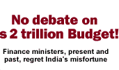 1999-2000 Budget passed without any debate!