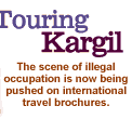 Touring Kargil