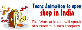 Toonz Animation to open shop in India: Star Wars animator will speak at summit to launch company.