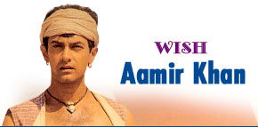 Wish Aamir Khan
