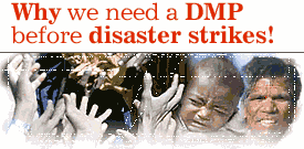 Why we need a DMP before disaster strikes!