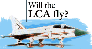 Will the LCA fly?