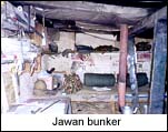 A typical jawan's bunker