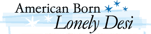American Born Lonely Desi