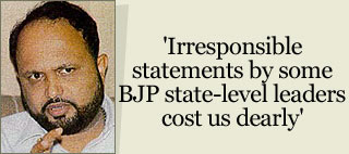 'Irresponsible statements by some BJP state-level leaders cost us dearly'