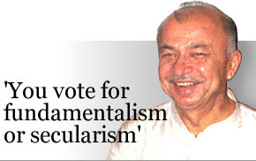 'You vote for fundamentalism or secularism'