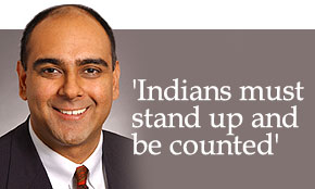 'Indians must stand up and be counted'