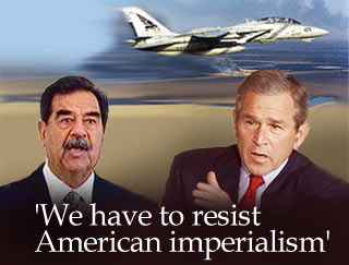 'We have to resist American imperialism' 