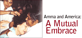 Amma and America: A Mutual Embrace