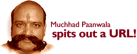 Muchhad Paanwala spits out a URL!: Business is unusual for the Web's only paan shop as it begins slap URLs on T-shirts and tissues.