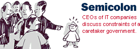 Semicolon: CEOs of IT companies discuss constraints of a caretaker government.