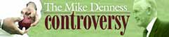 The Mike Denness Controversy