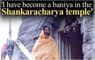  'I have become a baniya in the Shankaracharya temple' 