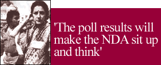 'The poll results will make the NDA sit up and think'