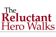 The Reluctant Hero Walks
