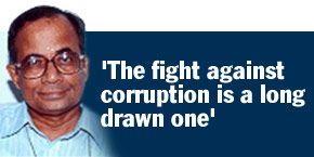 'The fight against corruption is a long drawn one'