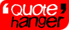 'Quote' hanger