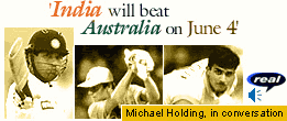  India will beat Australia on June 4-Michael Holding