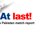 'At last' - India Pakistan match report
